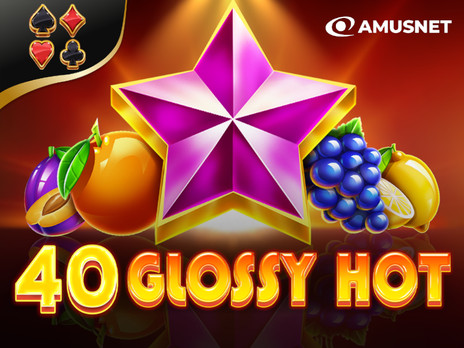 40 Glossy Hot играть в демо